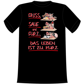 Friss Sauf Furz T-Shirt