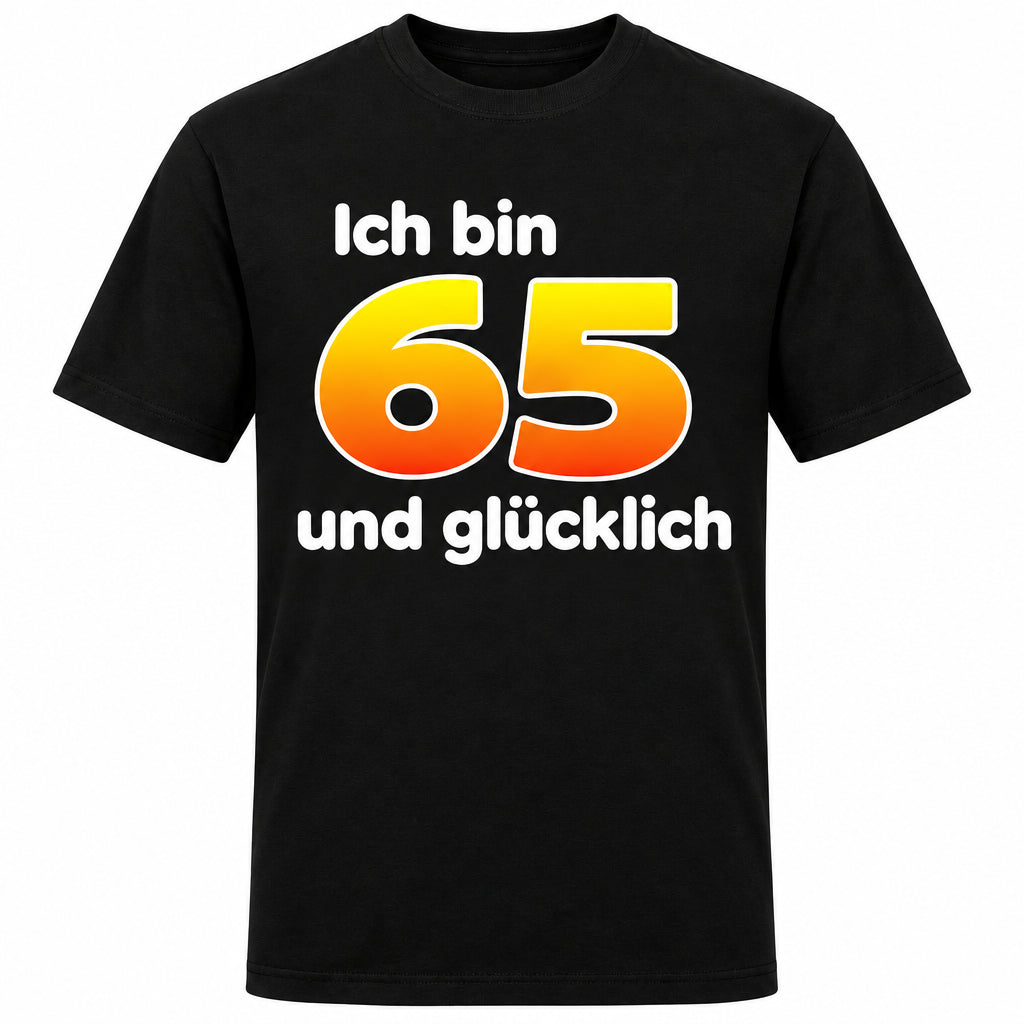 T-Shirt 65. Geburtstag glücklich