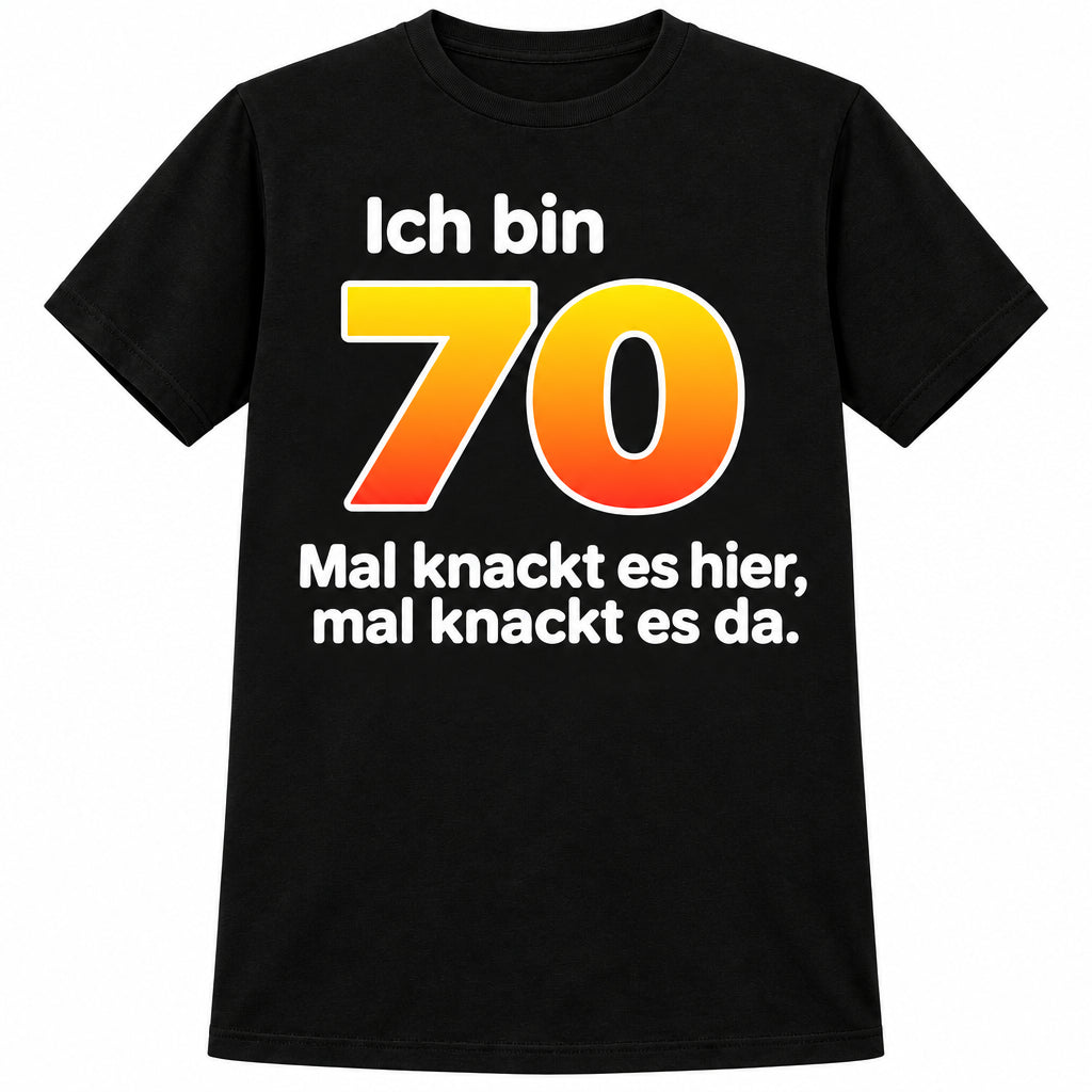 T-Shirt 70. Geburtstag knackig